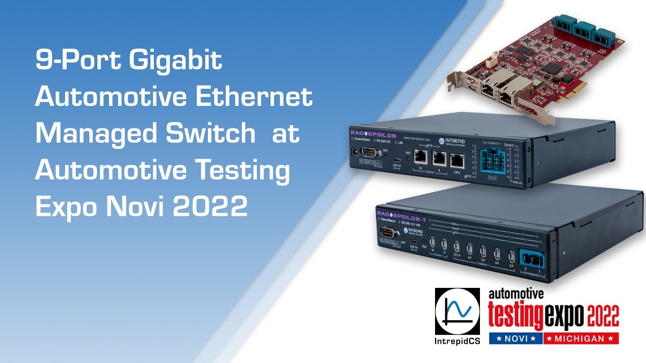 9-Port Gigabit Automotive Ethernet Managed Switch at Automotive Testing Expo Novi 2022