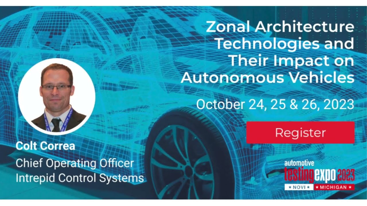 Zonal Architecture Technologies & Their Impact on Autonomous Vehicles at Testing Expo Novi