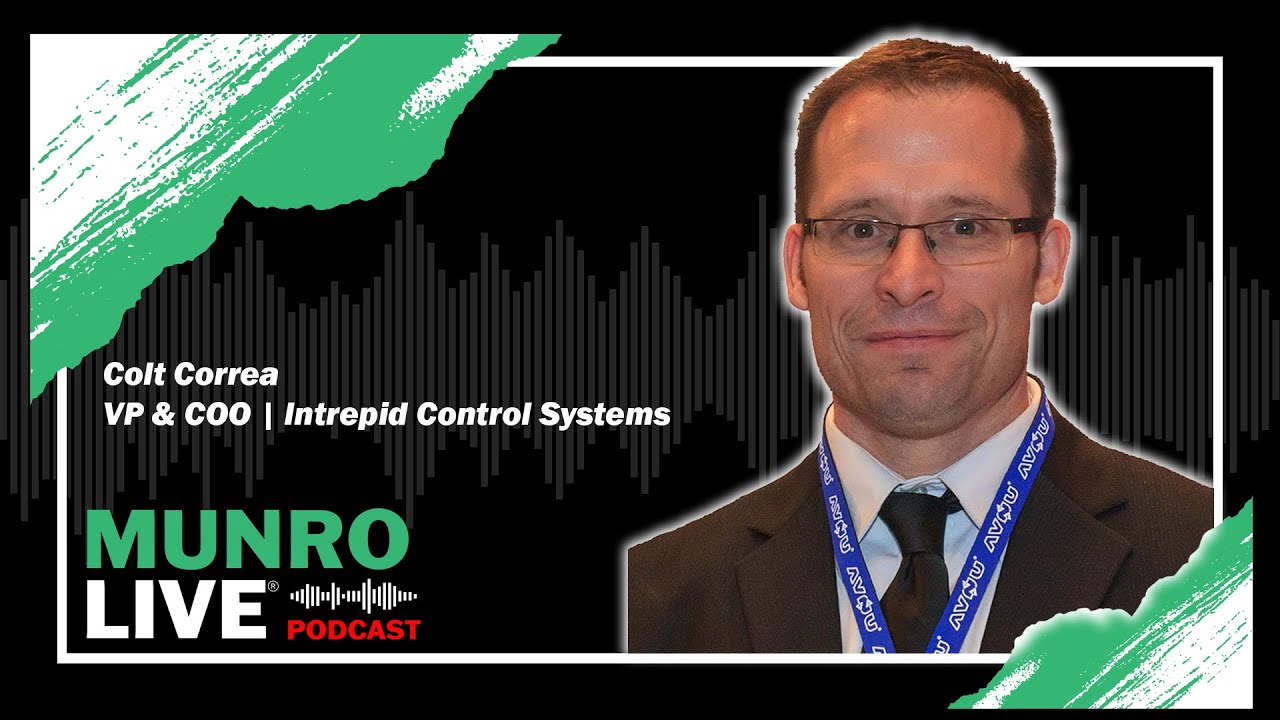 Munro Live Podcast featuring Intrepid COO: Colt Correa