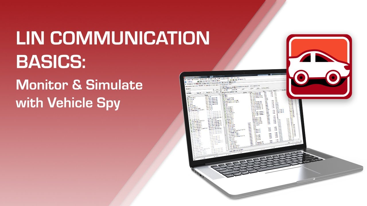 LIN Communication Basics: Monitor & Simulate with Vehicle Spy