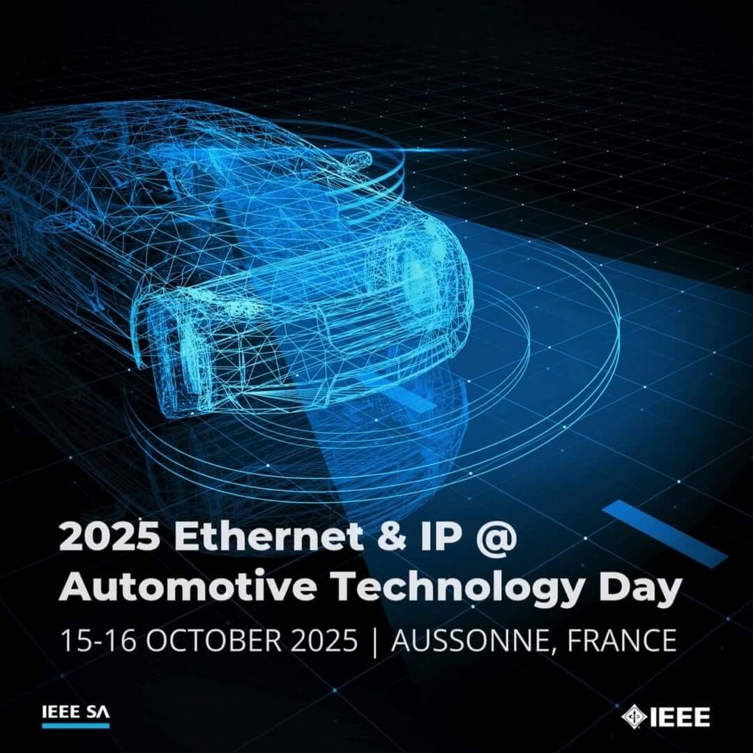 IEEE – Ethernet & IP @ Automotive Technology Day